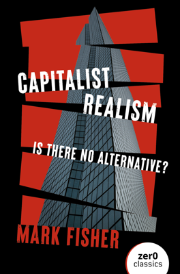 Capitalist Realism - The Summarist